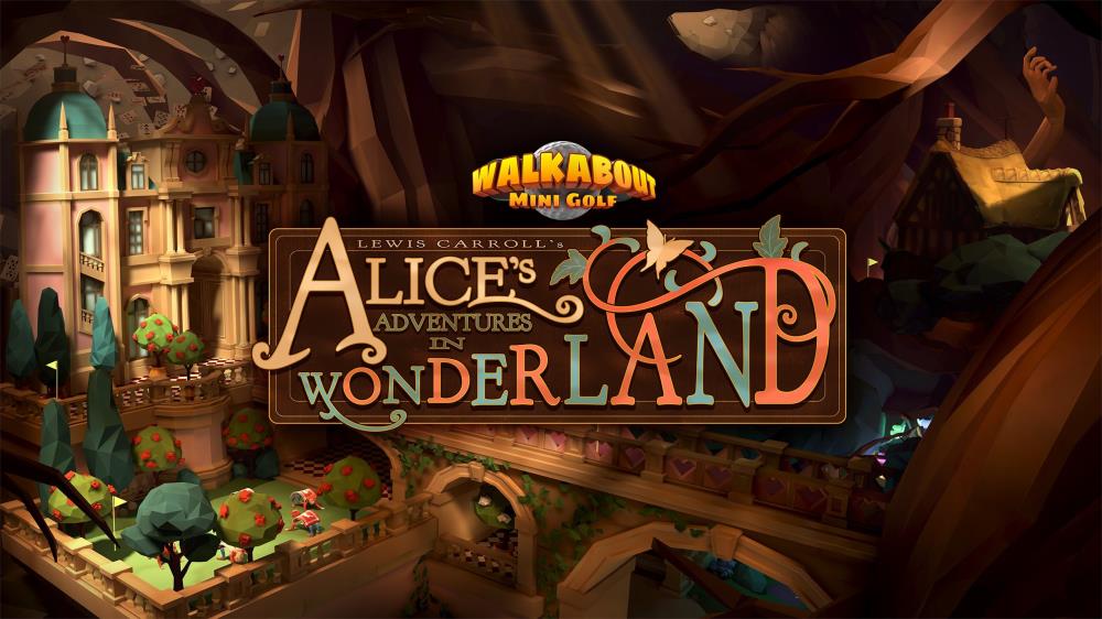 Walkabout Mini Golf: Alice's Adventures in Wonderland Lands Early December