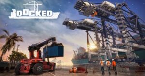 The realistic port sim game, ‘Docked’, is now available for PC and consoles